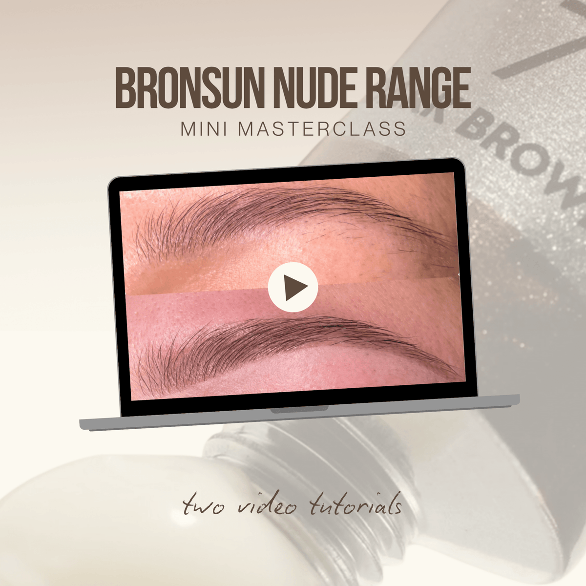 Bronsun Nude Range Mini Masterclass - Cosmetica Pro Store